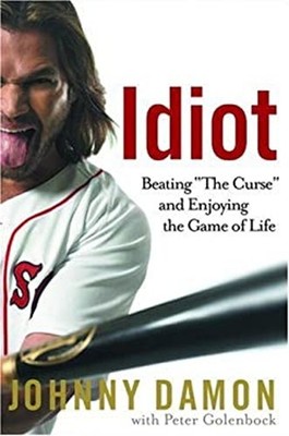 Idiot : Beating the Curse and Enjoying the Game of Life Hardcover