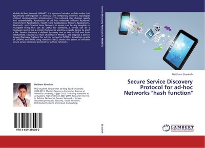 Secure Service Discovery Protocol for ad-hoc Networks ''hash function'' Haitham