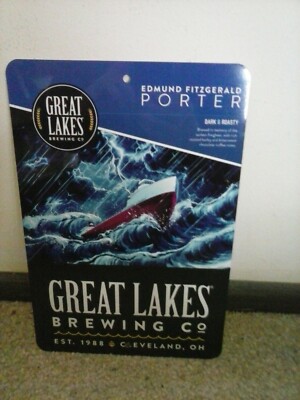 GREAT LAKES BREWING CO. EDMUND FITZGERALD PORTER METAL BEER SIGN 12'' x 8'' 