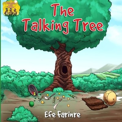 The Talking Tree (Folktales are Foreve..., Farinre, Efe