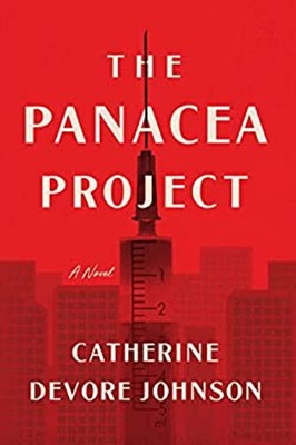The Panacea Project Hardcover Catherine Devore Johnson