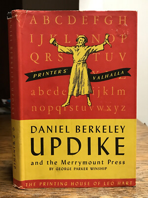 Daniel Berkeley Updike & Merrymount Press Boston, Mass. Book Printer 1860-1941
