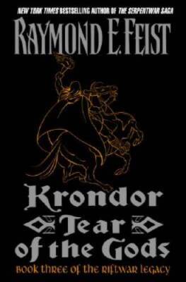 Krondor: Tear of the Gods: Book Three of the Riftwar Legacy - Hardcover - GOOD