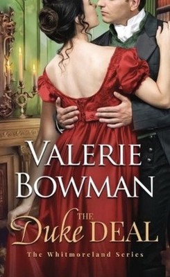 Valerie Bowman The Duke Deal (Paperback) Whitmorelands (UK IMPORT)