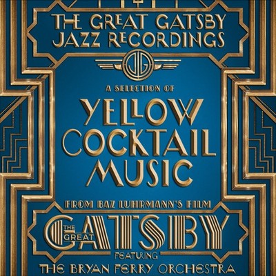 2013 CD The Great Gatsby - The Jazz Recordings (Feat. Bryan Ferry Orchestra)