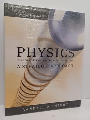 Physics for Scientists and Engineers: A Strategic Approach VOLUME 4 by R. Knight
