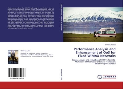 Performance Analysis and Enhancement of QoS for Fixed WiMAX Networks Elmabruk La