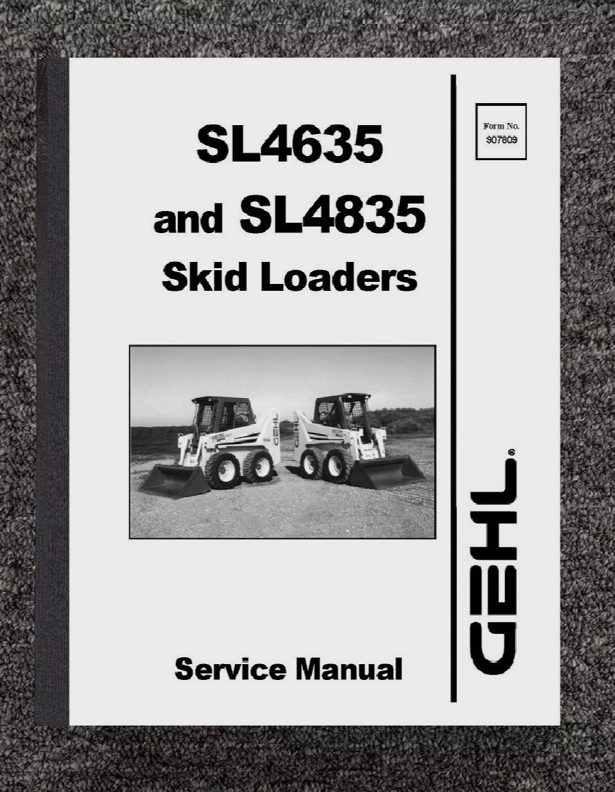 4635 4835 Skid Loaders Technical Service Repair Manual Gehl SL4635