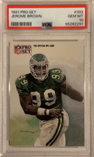 1991 Pro Set — Jerome Brown — 4th year — 💎 MINT PSA 10 - Population 2