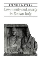 Community and Society in Roman Italy, Paperback by Dyson, Stephen L., Brand N...