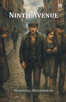 Maxwell Bodenheim | Ninth Avenue | Taschenbuch | Englisch (2025)
