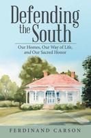 Ferdinand Carson | Defending The South | Taschenbuch | Englisch (2016)