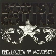Fresh Outta P University von Collins,Bootsy | CD | Zustand gut