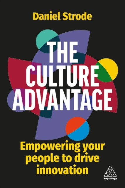 The Culture Advantage by Daniel Strode (Paperback Book)