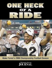 One Heck of a Ride: Wake Forest's 2006 Championship Football Season
