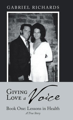 Gabriel Richards | Giving Love a Voice | Buch | Englisch (2018) | Gebunden