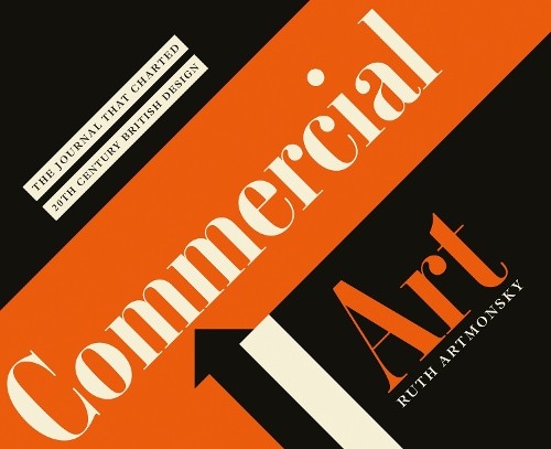 Commercial Art by Ruth Artmonsky - 9781916384576