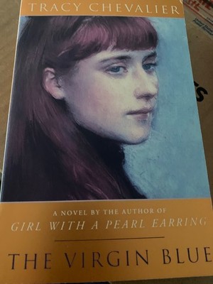 The Virgin Blue by Tracy Chevalier - Paperback