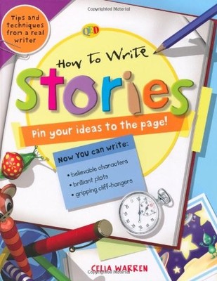 Stories (QED How to Write) By Celia Warren