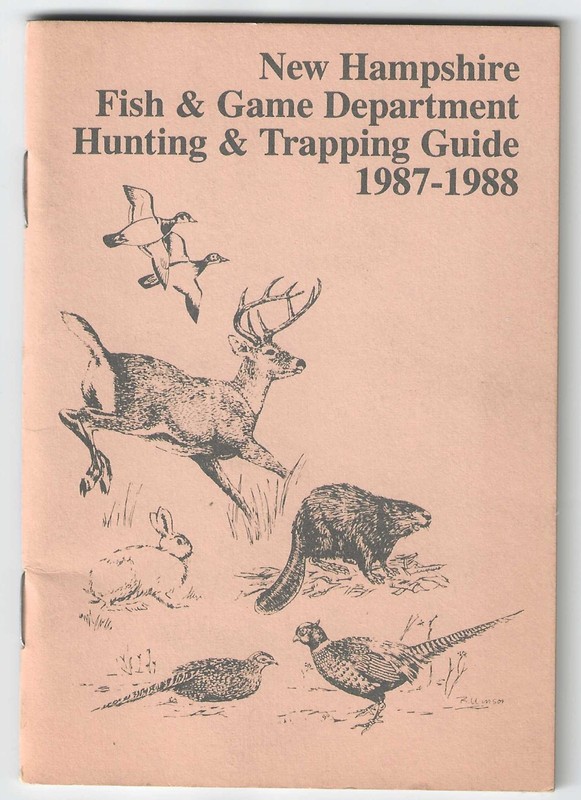 NEW HAMPSHIRE FISH & GAME DEPARTMENT HUNTING & TRAPPING GUIDE 1987-1988