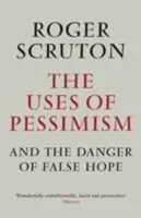 Roger Scruton | The Uses Of Pessimism | Taschenbuch | Englisch (2012)