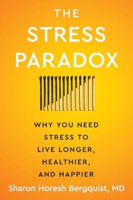 STRESS PARADOX HB by BERGQUIST SHARON Hardback Self Help Business