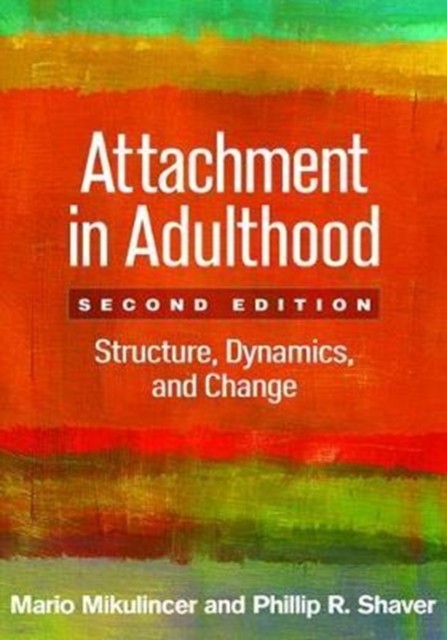 Attachment in Adulthood by Mario Mikulincer (Paperback Book)