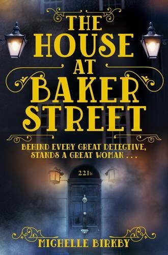 The House at Baker Street (A Mrs Hudson and Mary Watson Investigation) By Miche