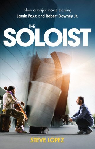 The Soloist By Steve Lopez