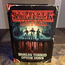 Stranger Things Worlds Turned Upside Down Hardcover Book First Edition w/Map