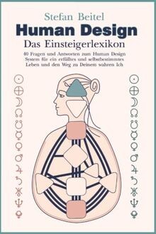 Human Design - Das Einsteigerlexikon: 40 Fragen und... | Buch | Zustand sehr gut