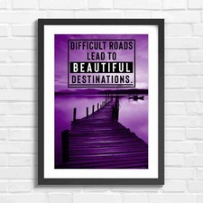 Difficult Roads Lead To Beautiful Destinations Purple Framed Wall Art Print