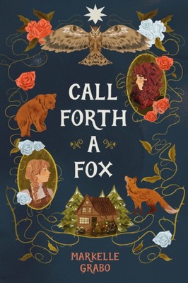 Call Forth a Fox 9798890039705 Markelle Grabo - Free Tracked Delivery