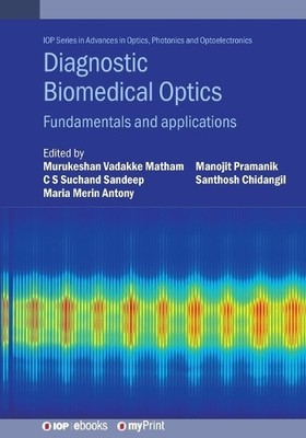 Dr Matham Diagnostic Biomedical Optics (Taschenbuch)