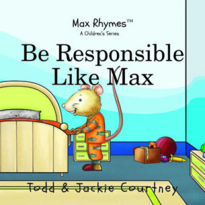 Be Responsible Like Max (Max Rhymes) - Board book - GOOD