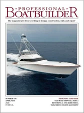 PROFESSIONAL BOATBUILDER  MAGAZINE | MAY 2021 NO. 190 | DESIGNING A DRY RIDE