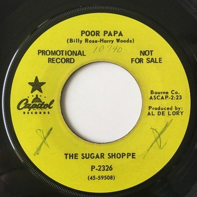 Sugar Shoppe - Poor Papa / Privilege - Used Vinyl Record 7 - Promo - G8100z