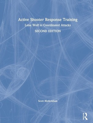 Active Shooter Response Training - 9780367243845