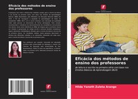 Hilda Yaneth Zuleta Arango | EficáCia Dos MéTodos De Ensino Dos Professores