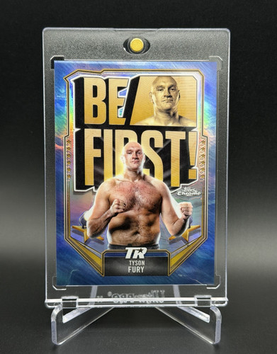 Tyson Fury #BF-1 — 2024 Topps Chrome Be First boxing card