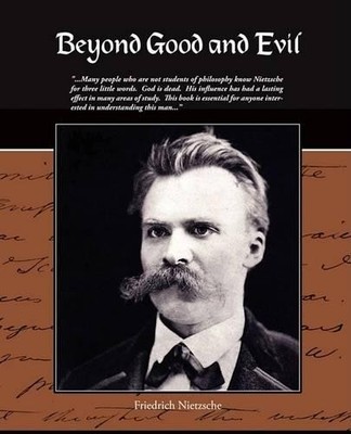 Friedrich Nietzsche Beyond Good and Evil (Taschenbuch)