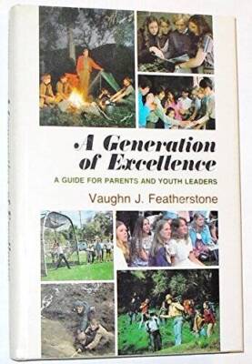 A generation of excellence: A guide for parents and youth leaders - GOOD