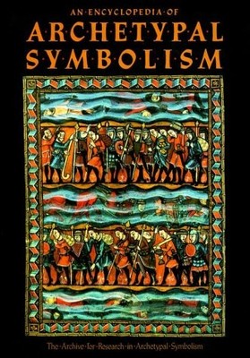 An Encyclopedia of Archetypal Symbolism by Beverly Moon HC