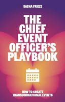 The Chief Event Officer's Playbook | How To Create Transformational Events