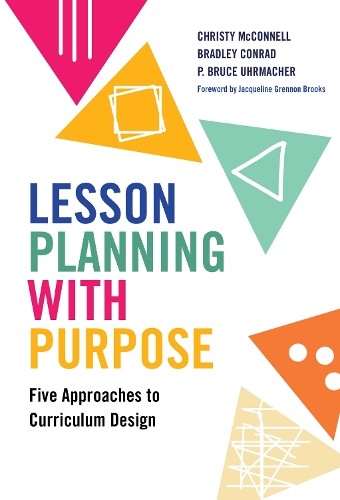 Lesson Planning with Purpose - 9780807763995