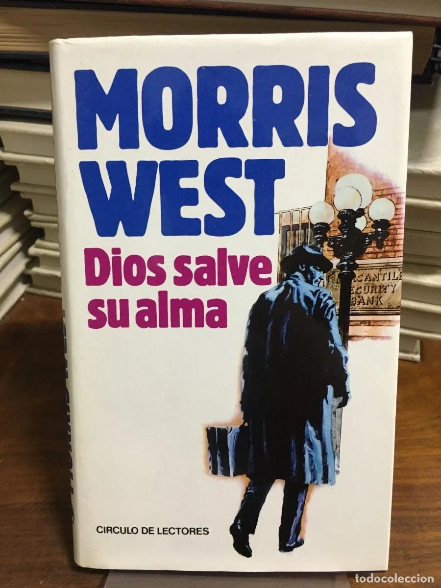 Dios salve su alma Morris West Círculo de Lectores