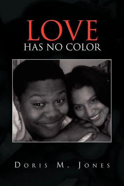 Love Has No Color Doris M. Jones Taschenbuch Kartoniert / Broschiert Englisch-image