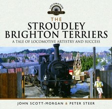 The Stroudley Brighton Terriers by John Scott-Morgan HARDBACK 9781036127176