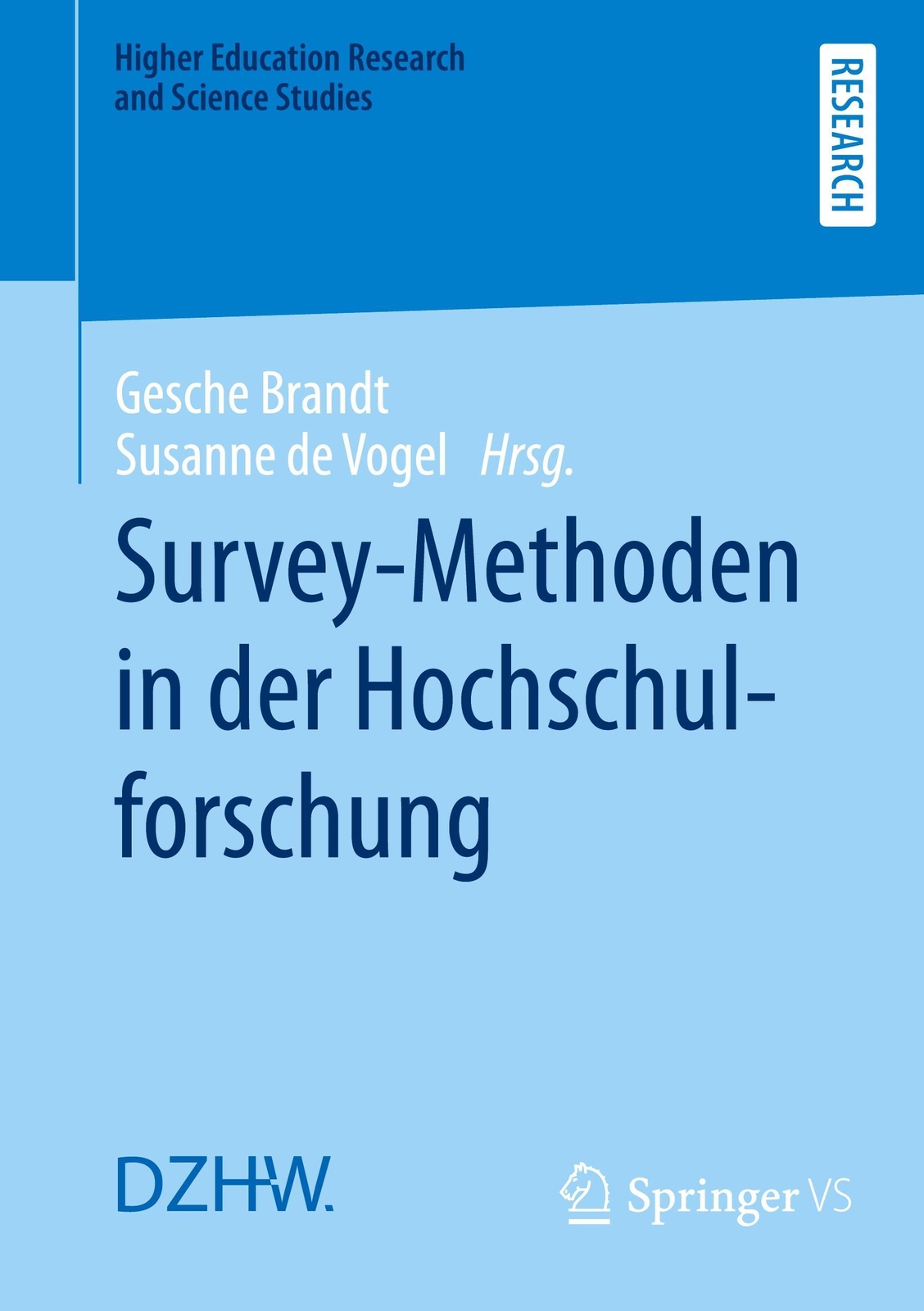 Survey-methoden In Der Hochschulforschung Susanne De Vogel