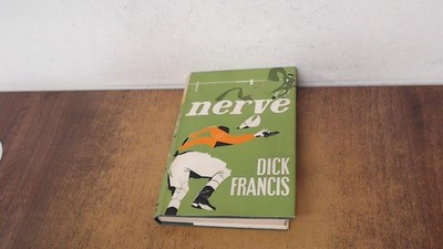 			Nerve (2nd impression), Dick Francis, Michael Joseph, 1964, Hardc		